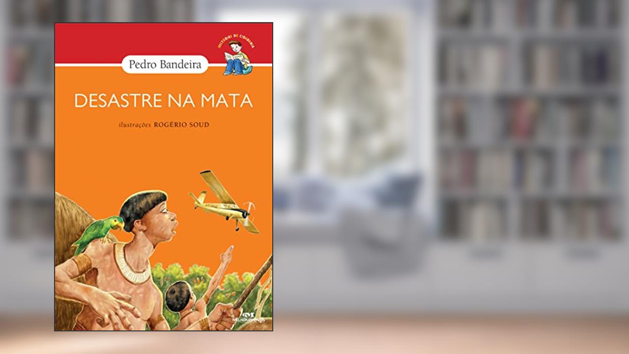 Capa de Desastre na Mata, do autor Pedro Bandeira