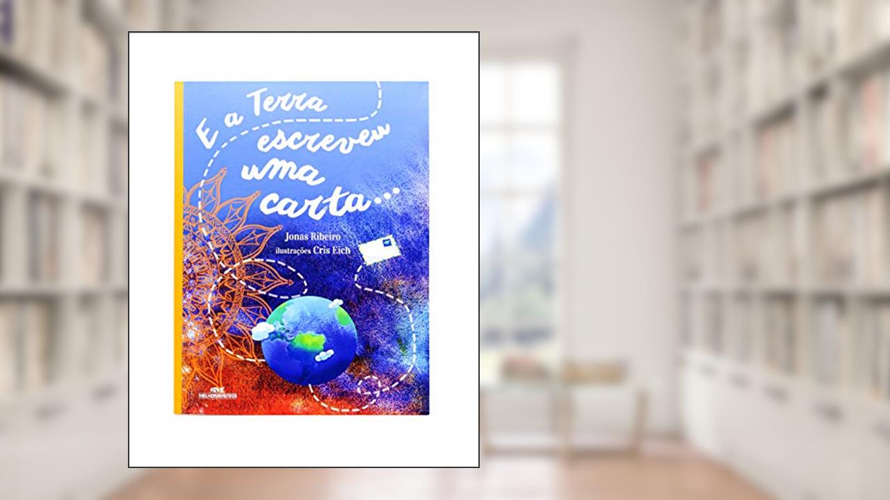 Capa de E a Terra Escreveu uma Carta..., do autor Jonas Ribeiro
