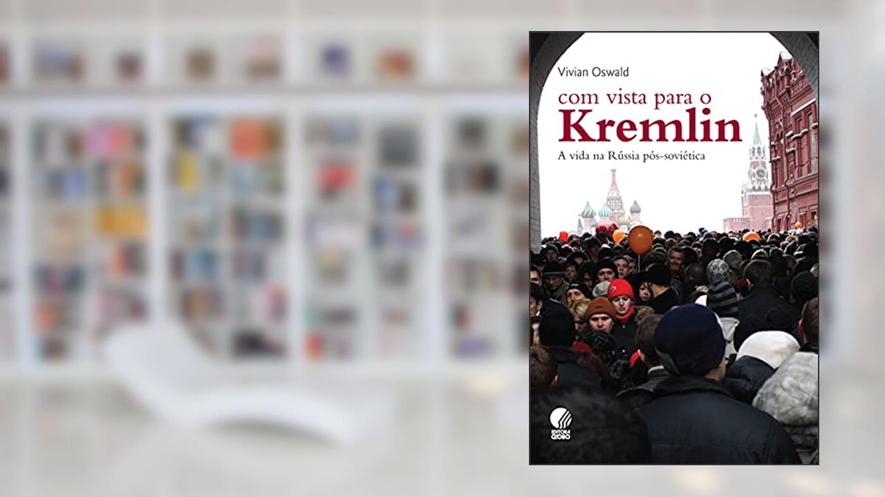 Capa de Com vista para o Kremlin, do autor Vivian Oswald
