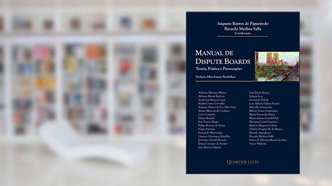 Capa de Manual de Dispute Boards. Teoria, Prática e Provocações, do autor Augusto Barros De Figueiredo