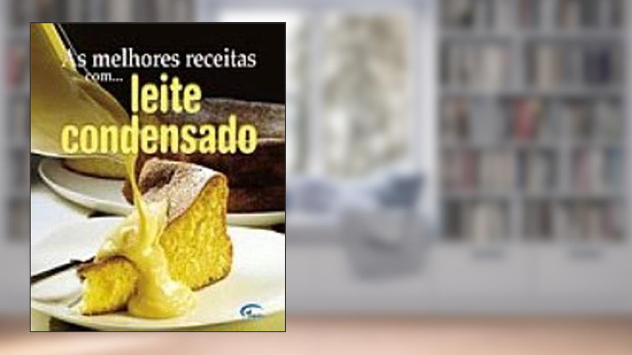 Capa de As Melhores Receitas com Leite Condensado, do autor Vários Autores