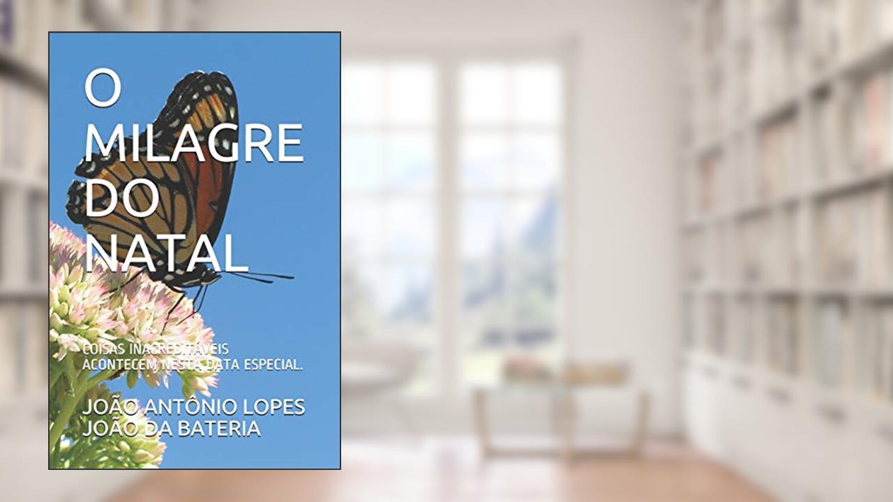 Capa de O Milagre Do Natal: Coisas Inacredit, do autor Jo