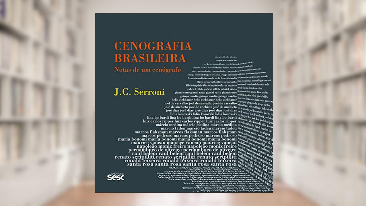 Capa de Cenografia brasileira: Notas de um cenógrafo, do autor José Carlos Serroni