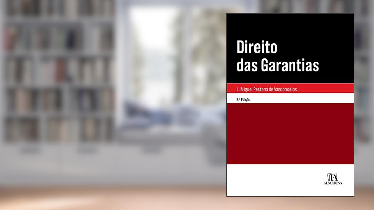 Capa de Direito das Garantias, do autor L. Miguel Pestana de Vasconcelos