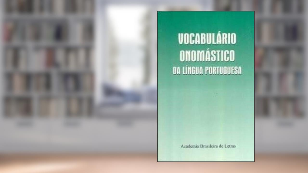 Capa de Vocabulario Onomastico Da Lingua Portuguesa (Portuguese Edition), do autor Academia Brasileira De Letras