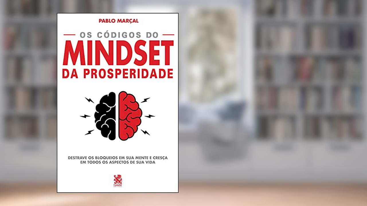 Os códigos do Mindset da prosperidade: Capa especial + marcador de páginas, de Pablo Marçal