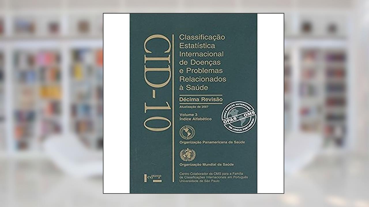 Capa de CID-10 - Classificação Estatística Internacional de Doenças e Problemas Relacionados à Saúde (Volume 3), do autor Edusp