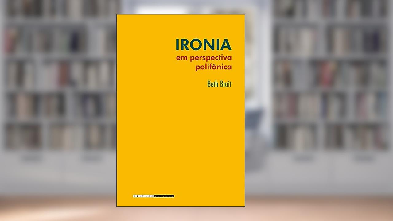Capa de Ironia em perspectiva polifônica, do autor Beth Brait