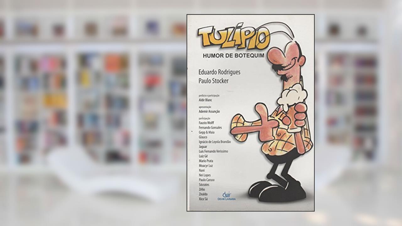 Capa de TULIPIO HUMOR DE BOTEQUIM, do autor Eduardo Rodrigues; Paulo Stocker