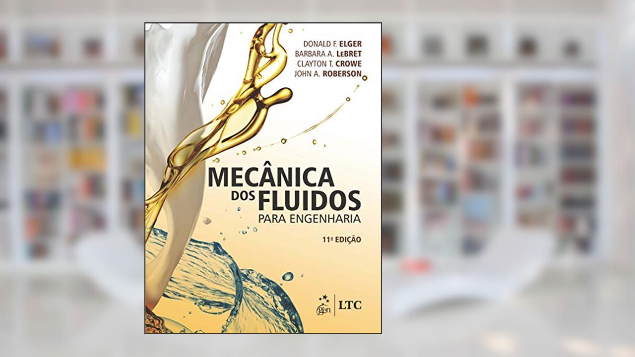 Capa de Mecânica dos Fluidos para Engenharia, do autor Donald F. Elger; Barbara A. Lebret; Clayton T. Crowe; John A. Roberson