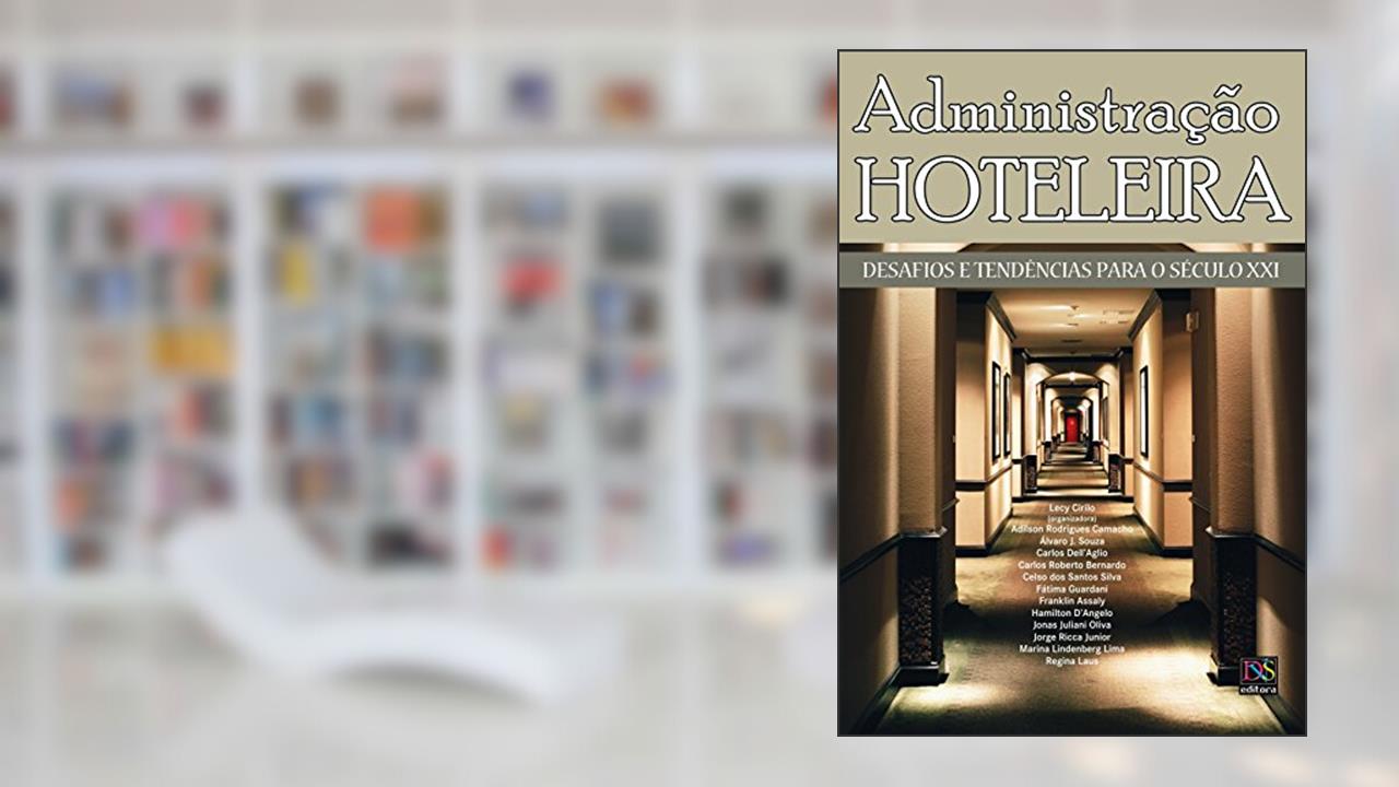 Capa de Administração Hoteleira: Desafios e Tendências para o Século XXI, do autor Lecy Cirilo