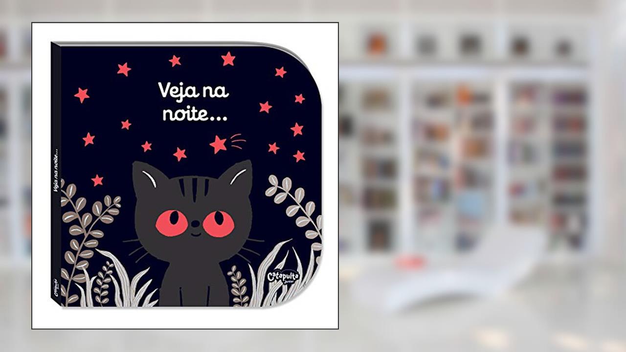 Capa de Veja na noite..., do autor Catherine Jousselme