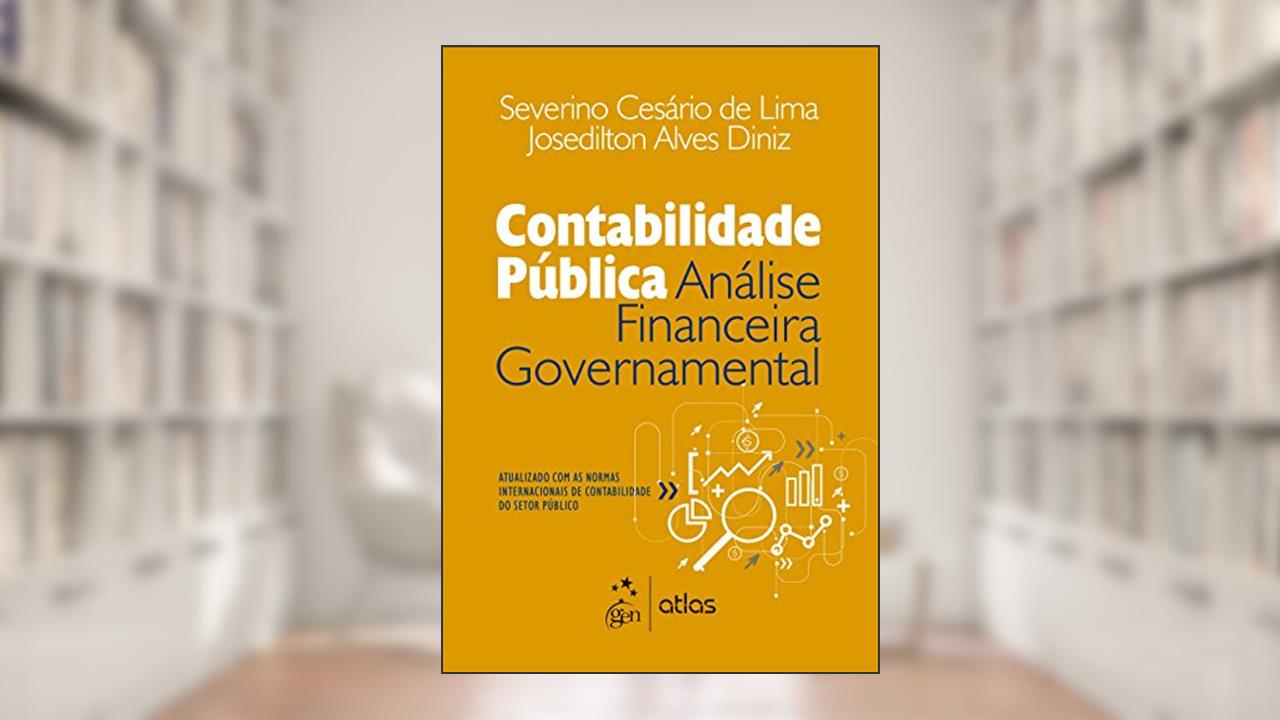 Capa de Contabilidade Pública - Análise Financeira Governamental, do autor Josédilton Alves Diniz; Severino Césario de Lima