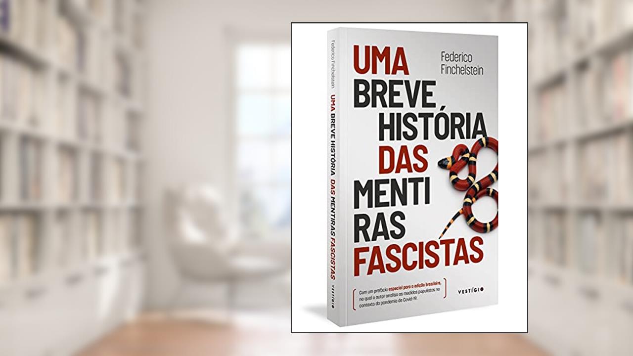 Capa de Uma breve história das mentiras fascistas, do autor Federico Finchelstein