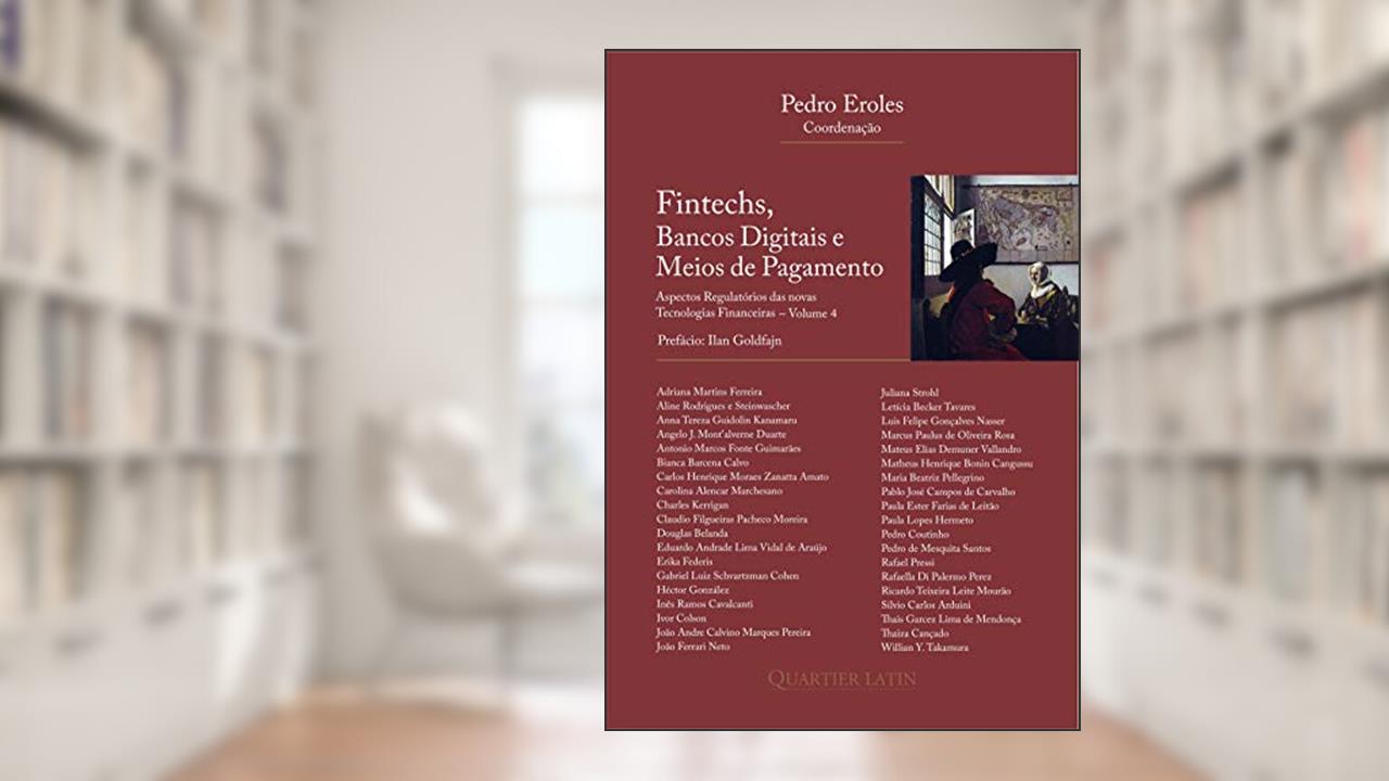Capa de Fintechs, Bancos Digitais e Meios de Pagamento, do autor Pedro Eroles