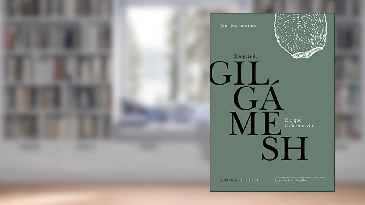 Capa de Ele que o abismo viu: Epopeia de Gilgámesh, do autor Sin-leqi-unninni