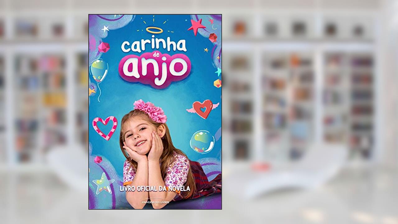 Capa de Carinha de anjo: Livro oficial da novela, do autor Universo Dos Livros
