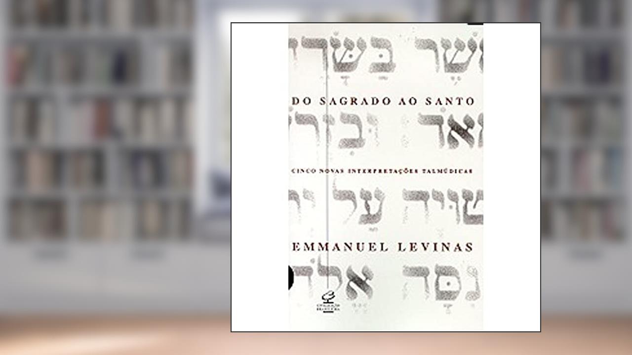 Capa de Do Sagrado Ao Santo, do autor Emmanuel Levinas