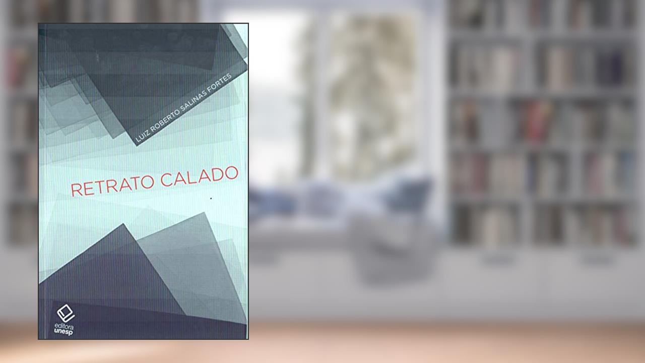 Capa de Retrato calado, do autor Luiz Roberto Salinas Fortes