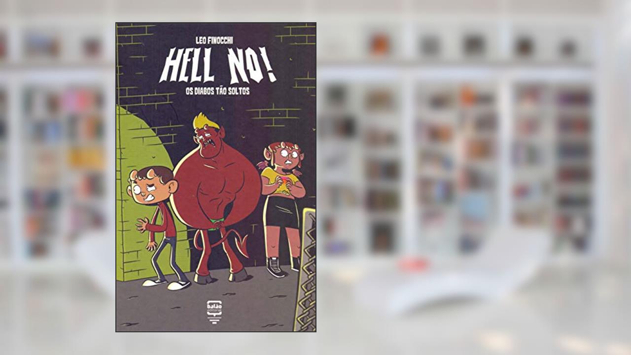 Capa de Hell No! Os Diabos Tão Soltos: os Diabos Tão Soltos, do autor Leo Finocchi