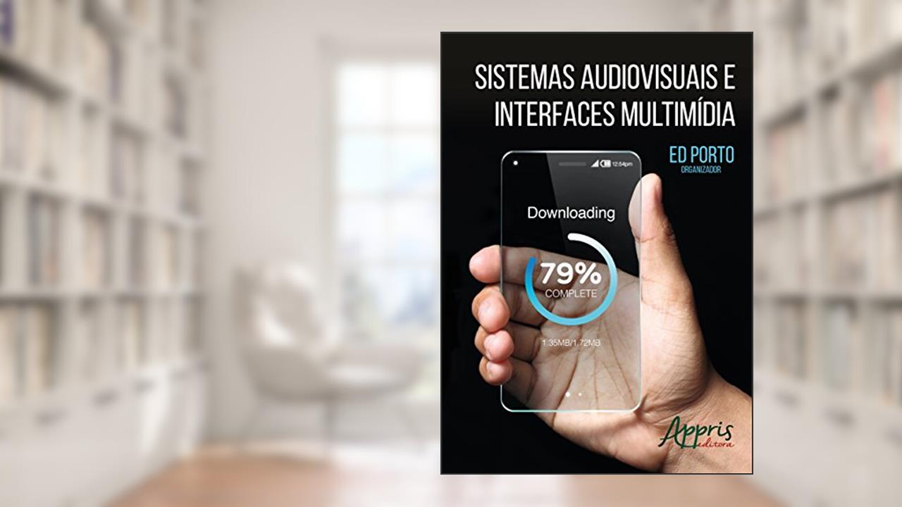 Capa de Sistemas audiovisuais e interfaces multimídia, do autor Ed Porto