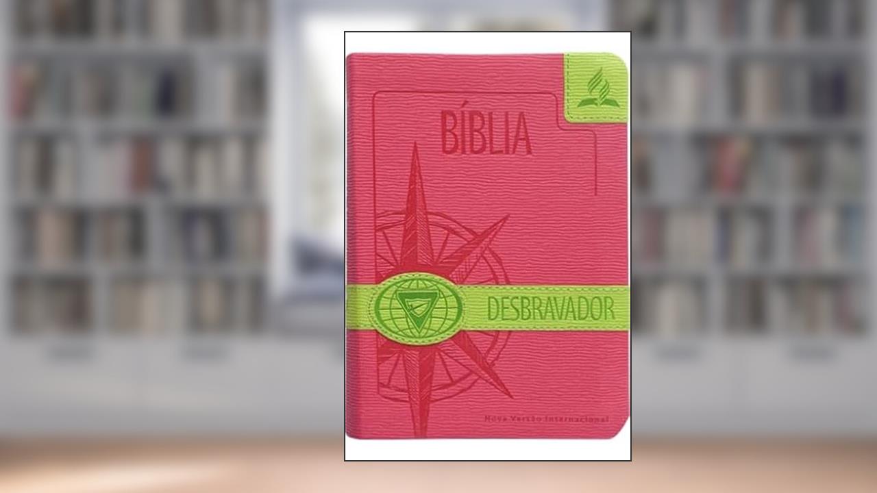 Capa de BIBLIA DESBRAVADOR - ROSA, do autor REINA VALERA 1995