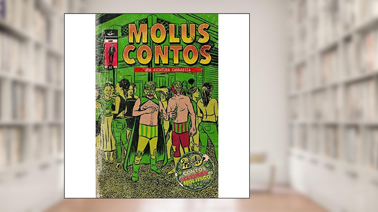 Capa de Moluscontos - Uma Aventura Cannabica, do autor Oliveira