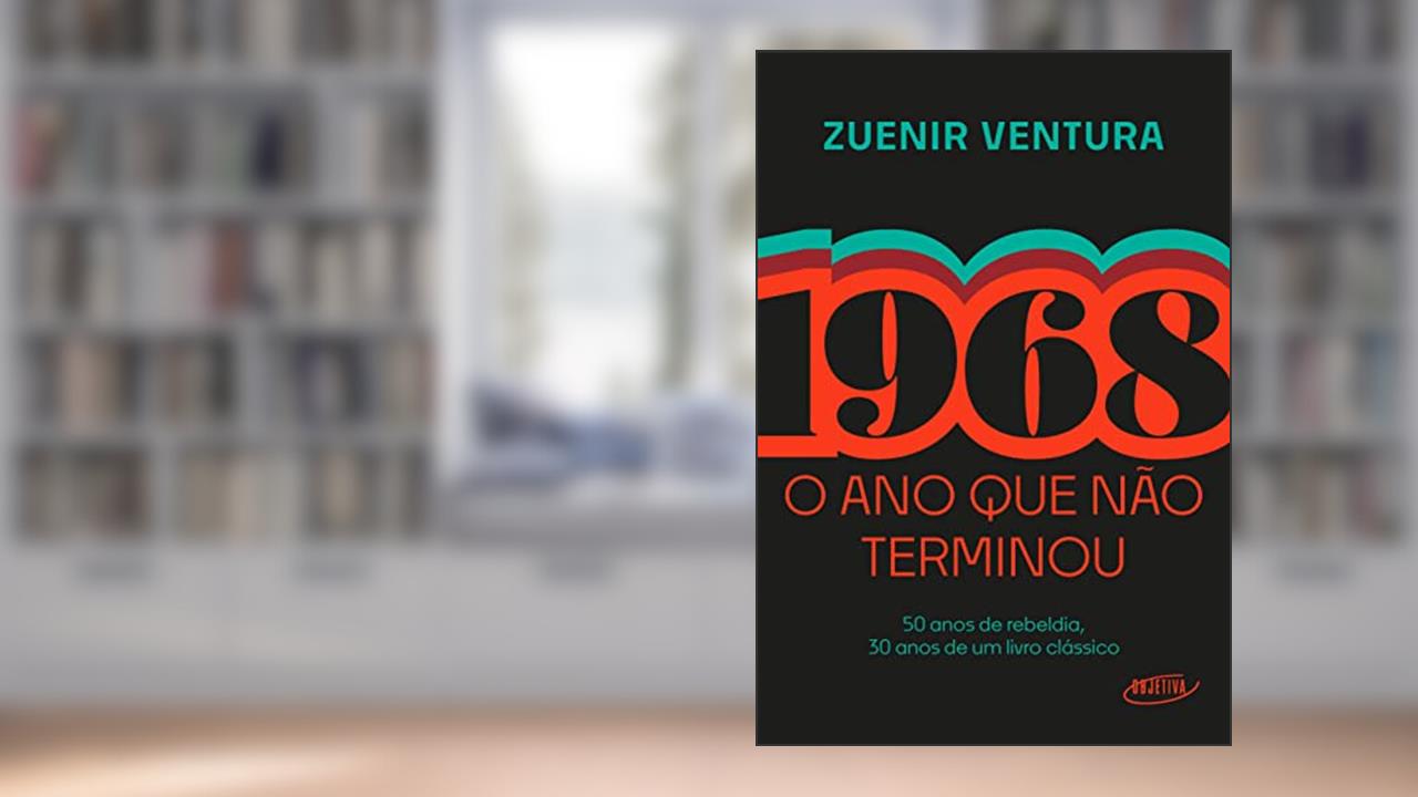 Capa de 1968: O ano que não terminou (Edição especial), do autor Zuenir Ventura