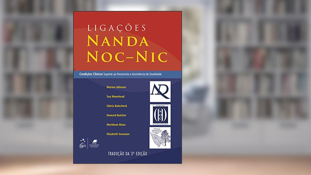 Capa de Ligações NANDA NOC - NIC, do autor Marion Marion Johnson