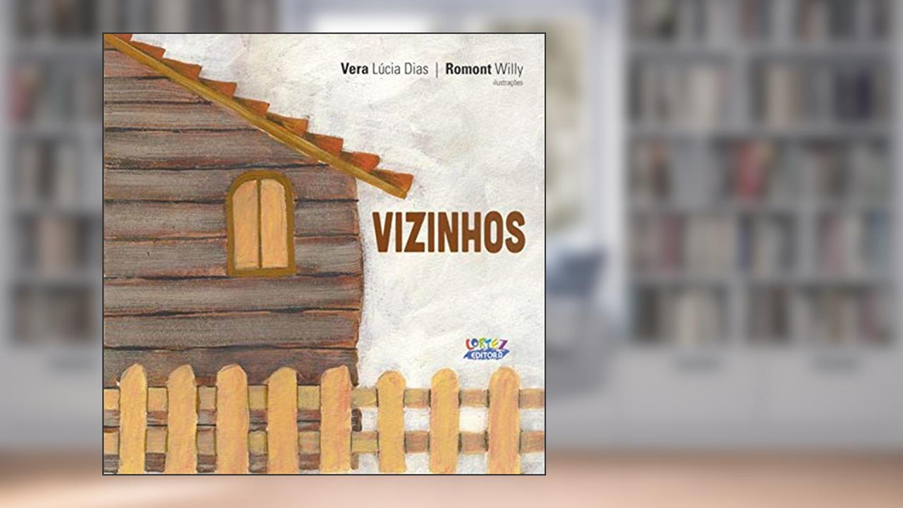 Vizinhos, do autor Romont Willy
