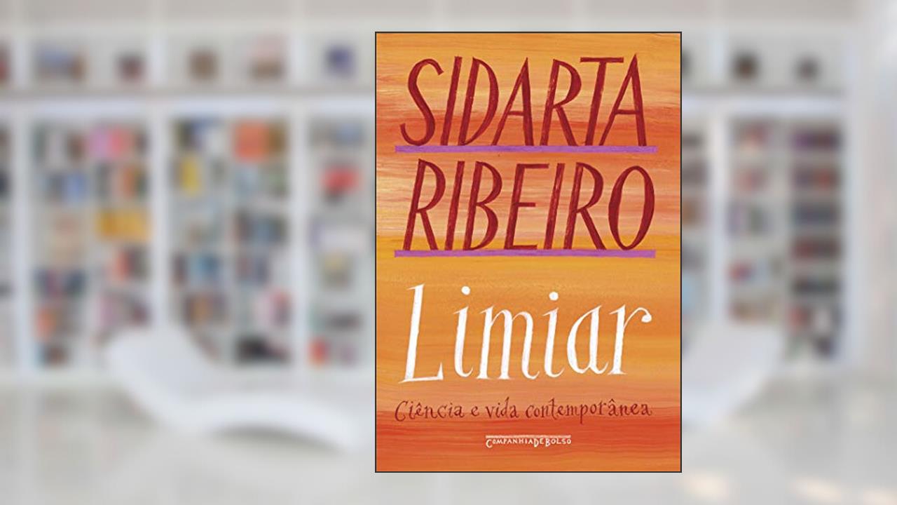 Capa de Limiar (Nova edição): Ciência e vida contemporânea, do autor Sidarta Ribeiro