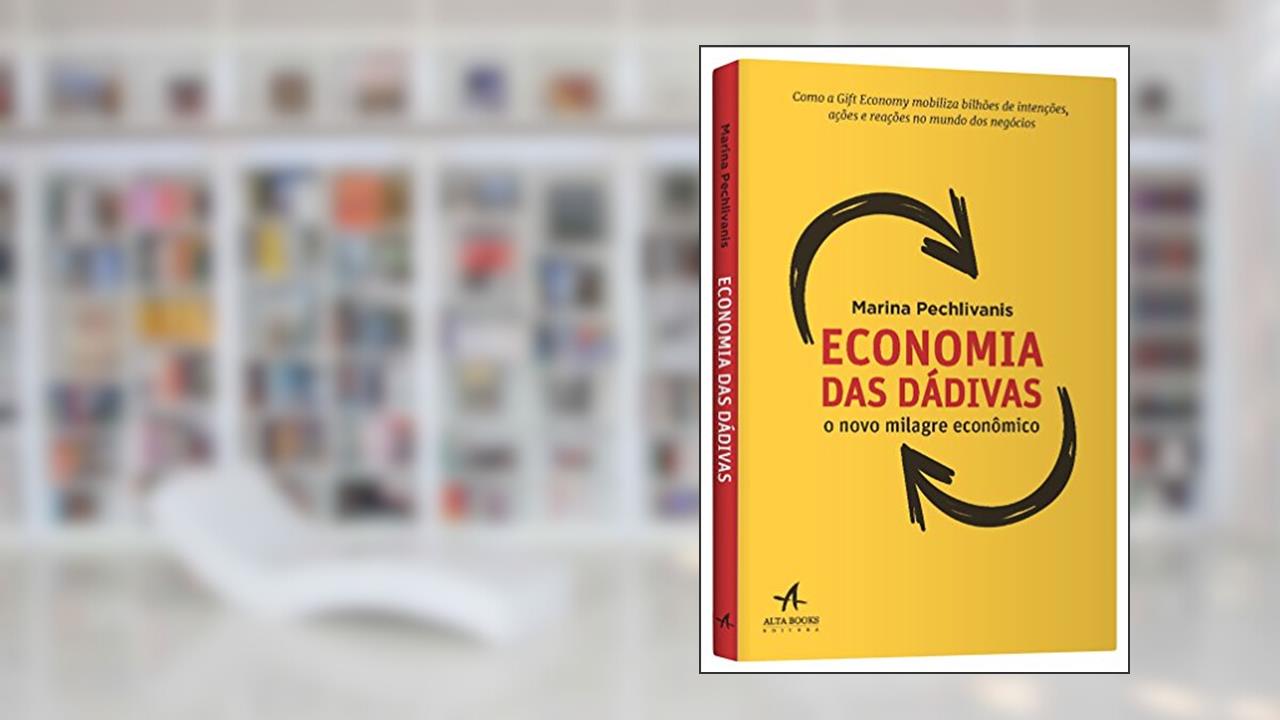 Capa de Economia das Dádivas: o Novo Milagre Econômico, do autor Marina Pechlivanis
