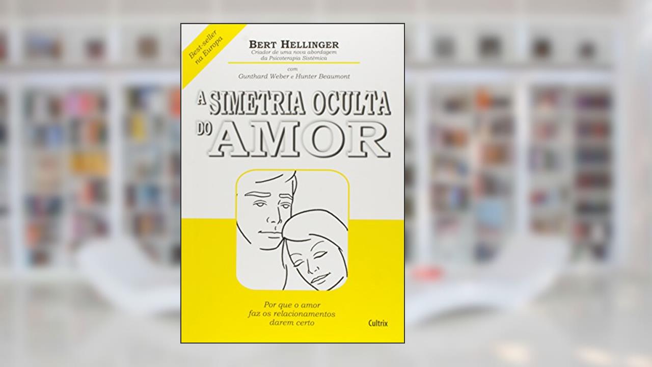 Capa de A Simetria Oculta do Amor, do autor Bert Hellinger