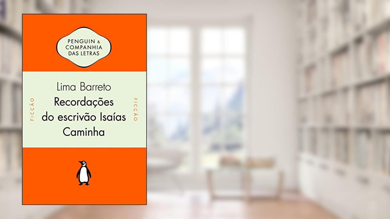Capa de Recordações do escrivão Isaías Caminha, do autor Lima Barreto