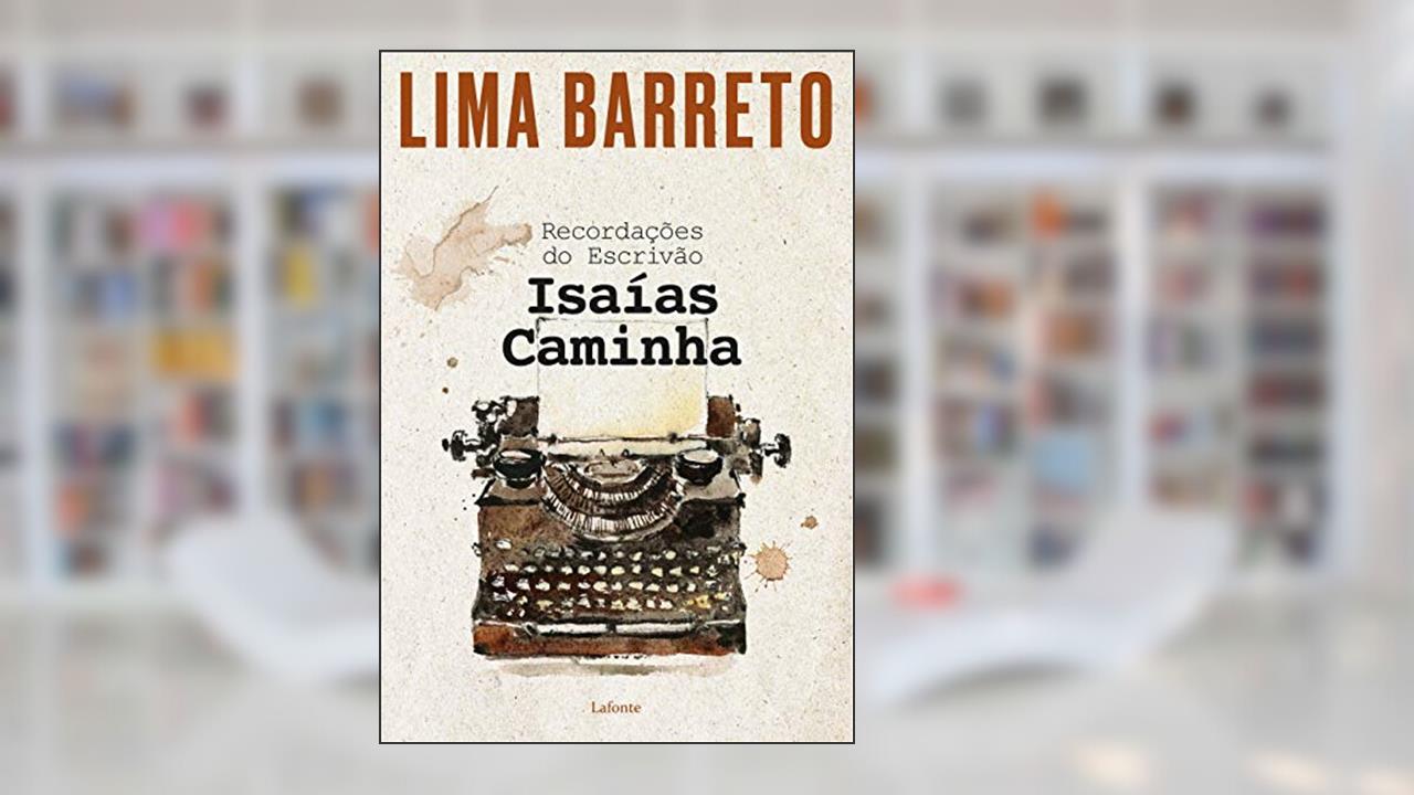 Capa de Recordações do Escrivão Isaías Caminha, do autor Lima Barreto