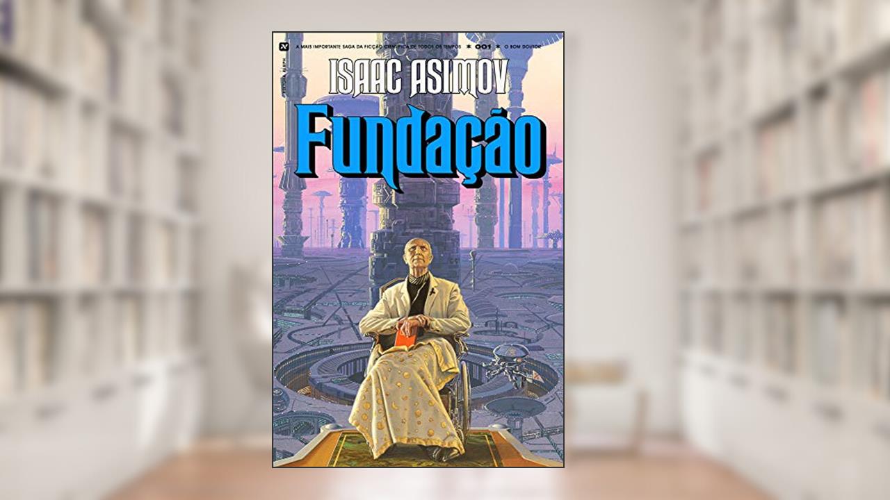 Capa de Fundação: 1, do autor Isaac Asimov