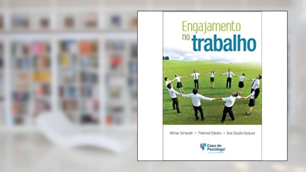 Capa de Engajamento no Trabalho, do autor Wilmar Schaufeli; Pieternel Dijkstra; Ana Claudia Vazquez