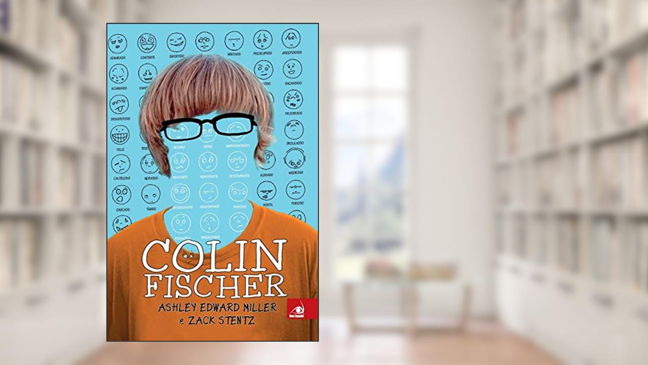 Capa de Colin Fischer, do autor ASHLEY EDWARD MILLER