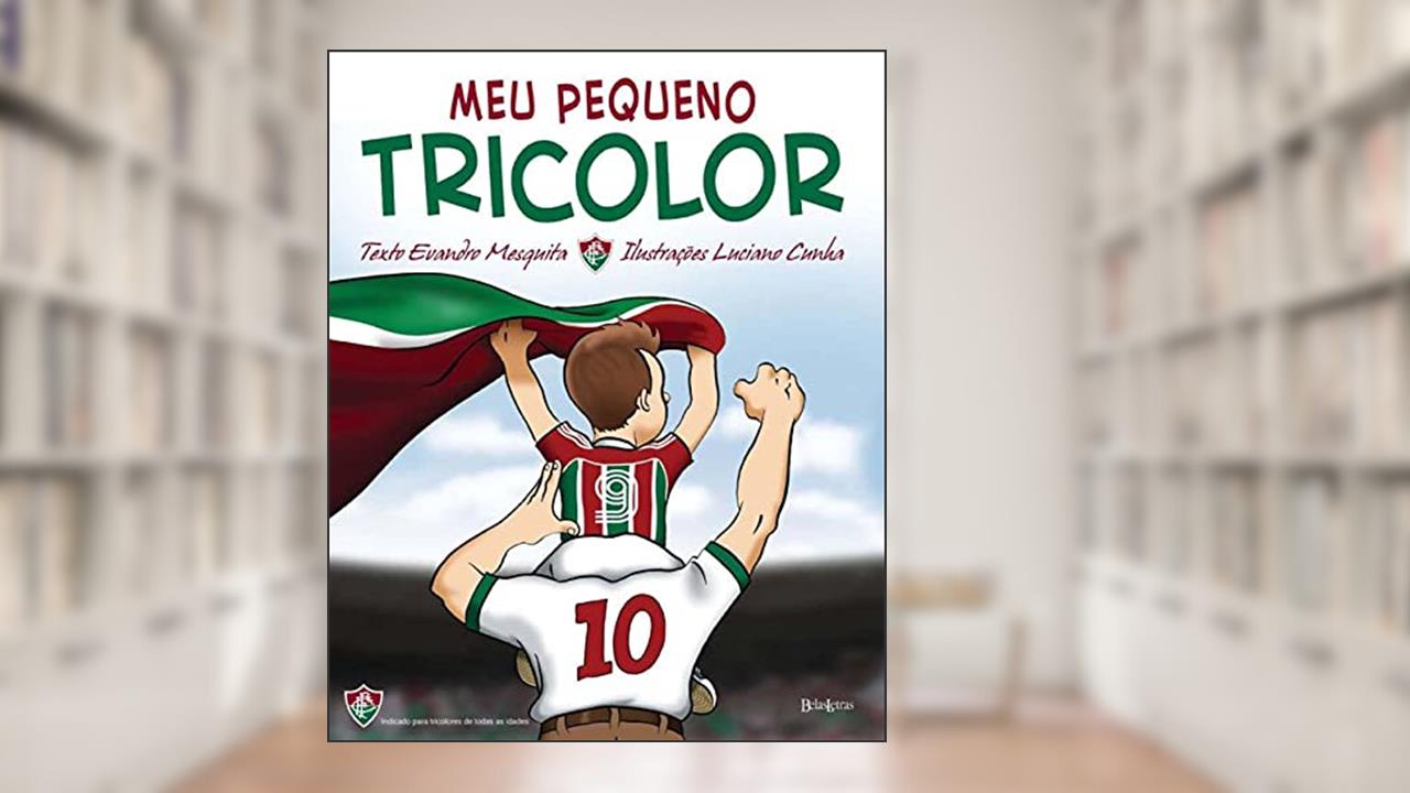 Capa de Meu pequeno tricolor, do autor Evandro Mesquita