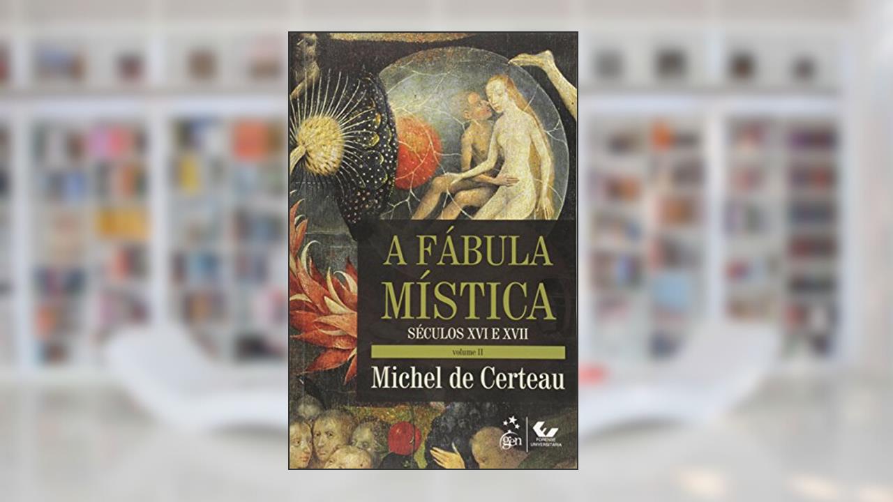 Capa de A Fábula Mística Volume II - Século XVI e XVII: Séculos XVI e XVII: Volume 2, do autor Forense Univ