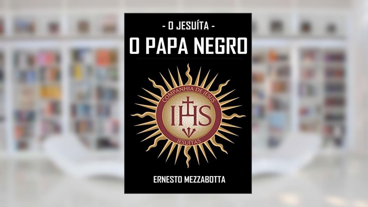Capa de O Jesuíta. O Papa Negro. Ernesto Mezzabota, do autor Ricardo Uchôa