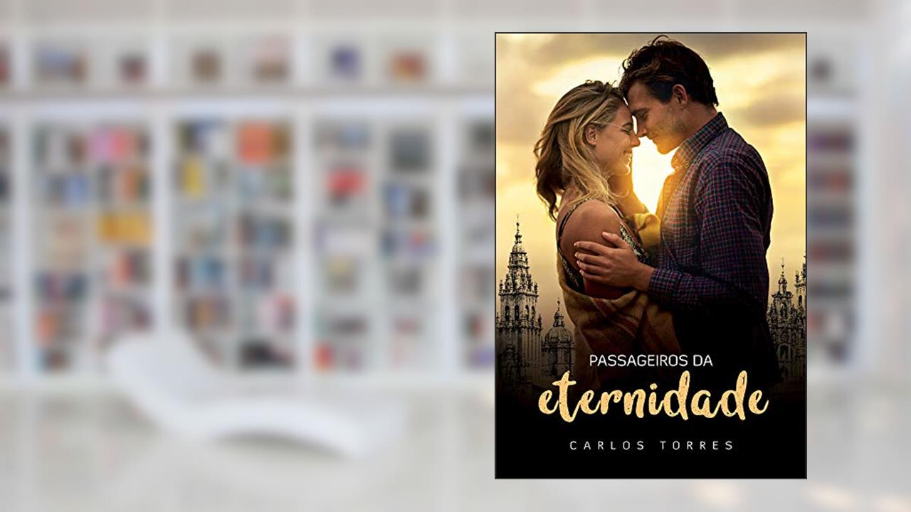 Capa de Passageiros da Eternidade, do autor Carlos Torres