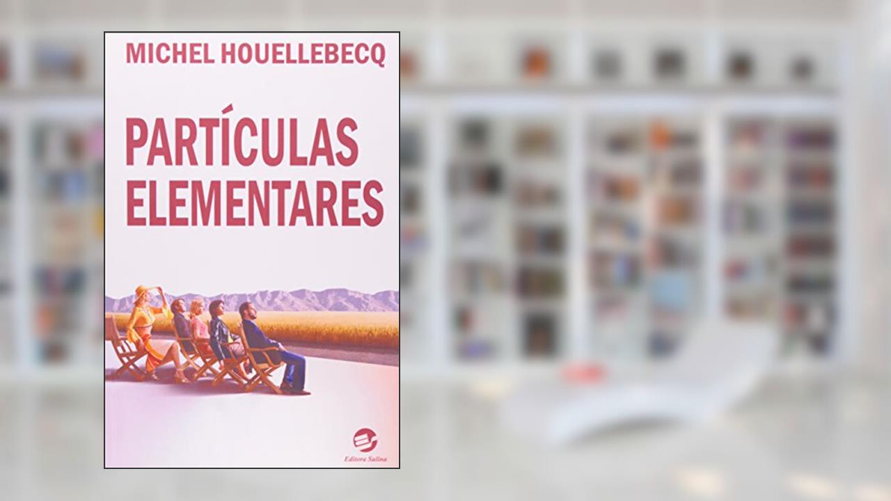 Capa de Partículas Elementares, do autor Michel Houellebecq