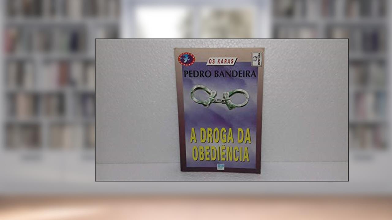 A Droga Da Obediência (Coleção Veredas), de Pedro Bandeira