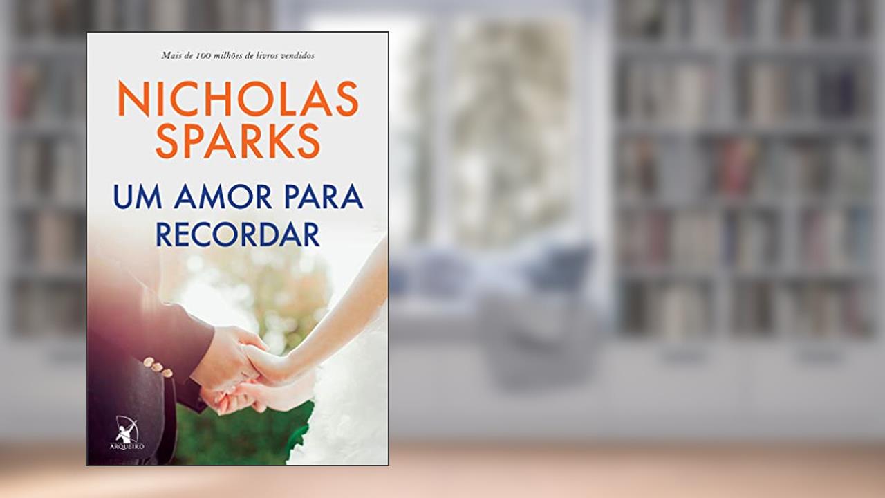 Um amor para recordar, de Nicholas Sparks