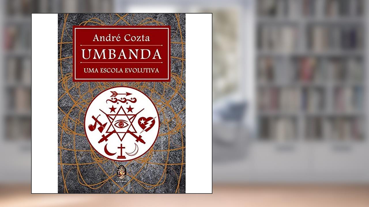 Capa de Umbanda - Uma Escola Evolutiva, do autor André Cozta