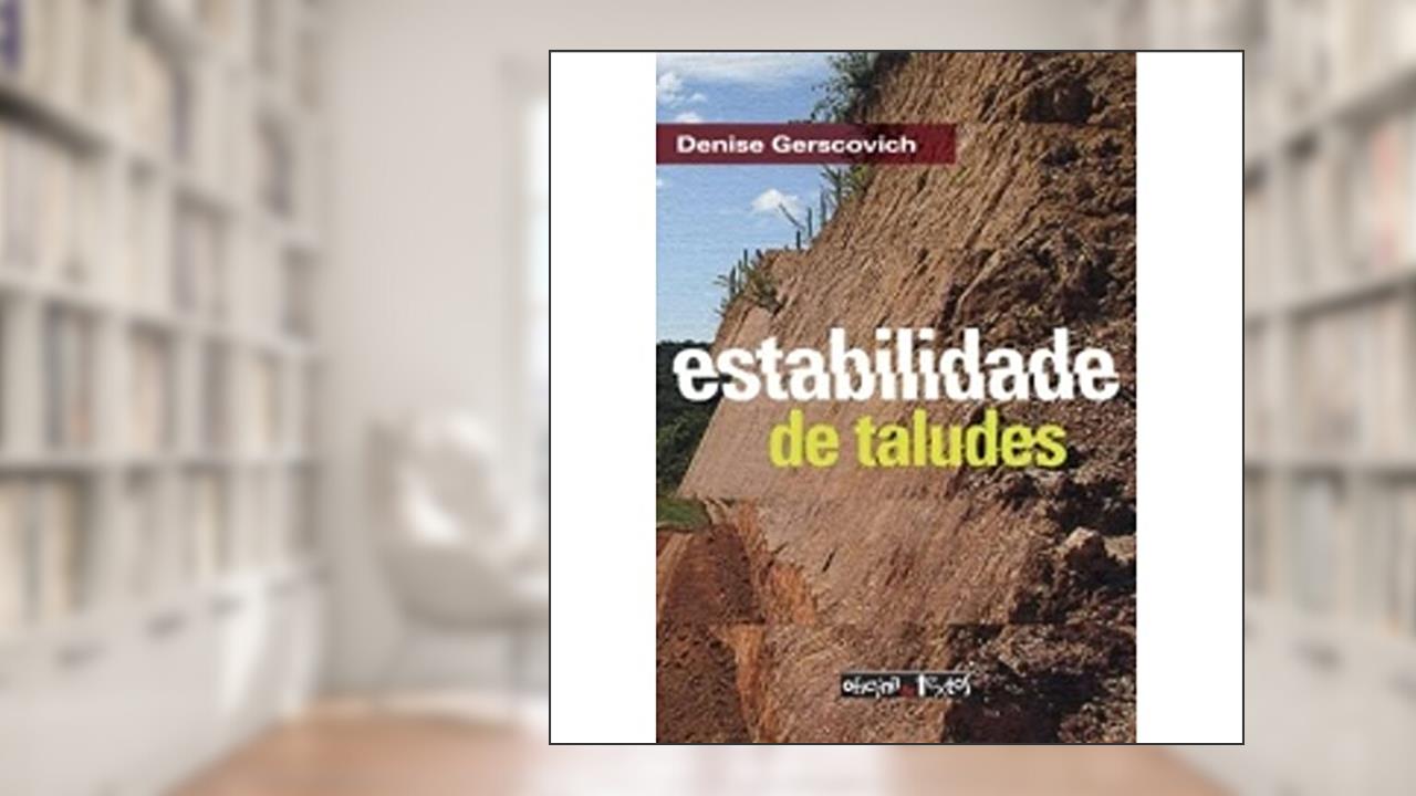 Capa de Estabilidade de Taludes, do autor Denise M. S. Gerscovich