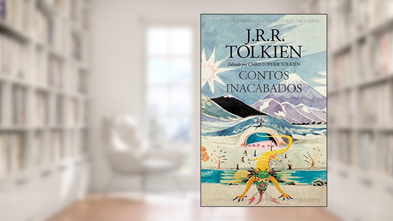 Capa de Contos Inacabados de Númenor e da Terra-média, do autor J.R.R. Tolkien