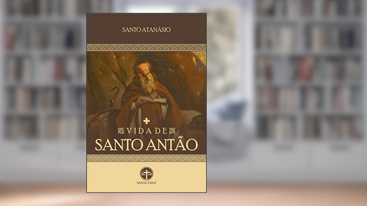 Capa de Vida de Santo Antão, do autor Santo Atanásio