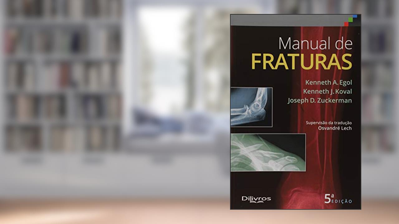 Capa de Manual de Fraturas, do autor Kenneth A. Egol